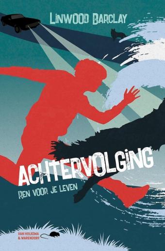 Cover van boek Achtervolging : ren voor je leven