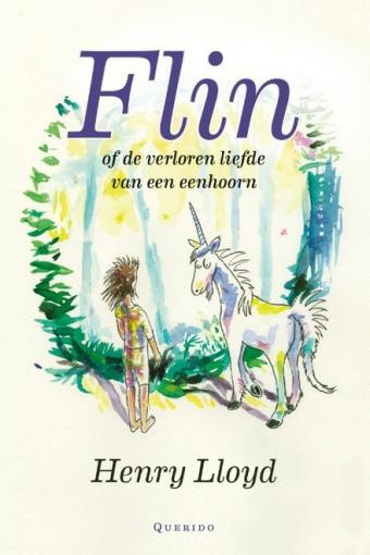 Cover van boek Flin, of De verloren liefde van een eenhoorn