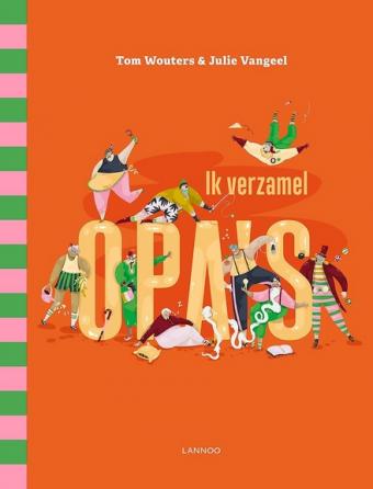 Cover van boek Ik verzamel opa's