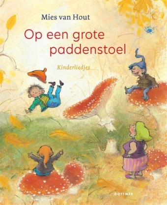 Cover van boek Op een grote paddenstoel : kinderliedjes