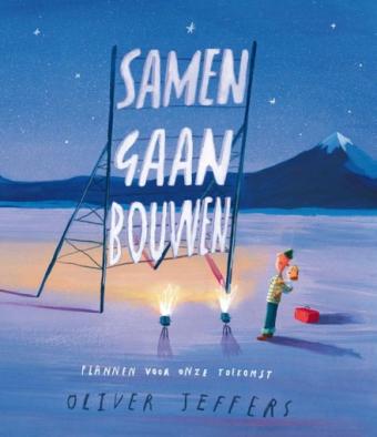 Cover van boek Samen gaan bouwen : plannen voor onze toekomst