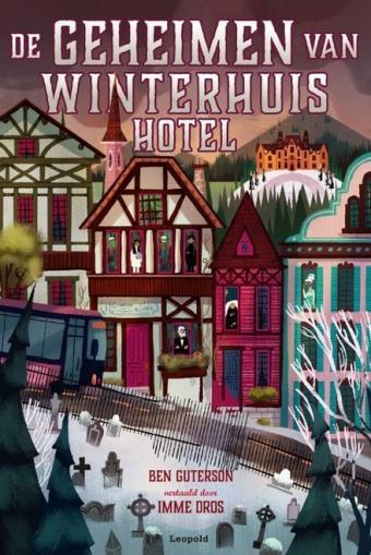 Cover van boek De geheimen van Winterhuis Hotel