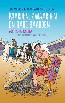 Cover van boek Paarden, zwaarden en rare baarden: sport bij de Romeinen