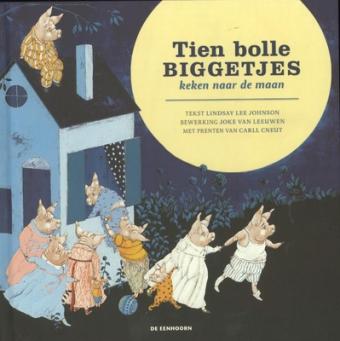 Cover van boek Tien bolle biggetjes keken naar de maan