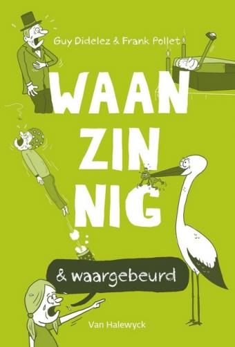 Cover van boek Waanzinnig & waargebeurd