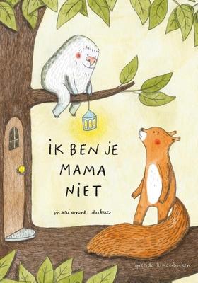 Cover van boek Ik ben je mama niet