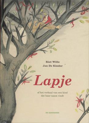 Cover van boek Lapje, of Het verhaal van een kind dat haar naam vindt