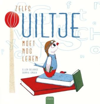 Cover van boek Zelfs uiltje moet nog leren