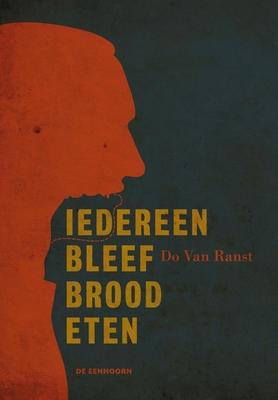 Cover van boek Iedereen bleef brood eten