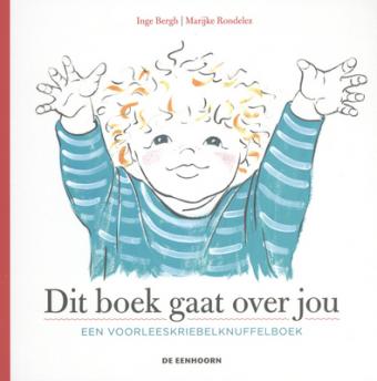 Cover van boek Dit boek gaat over jou: een voorleeskriebelknuffelboek