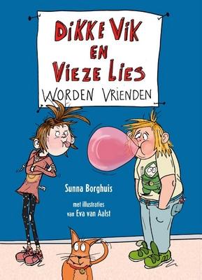 Cover van boek Dikke Vik en vieze Lies worden vrienden