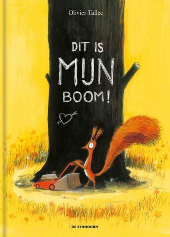 Cover van boek Dit is MIJN boom!