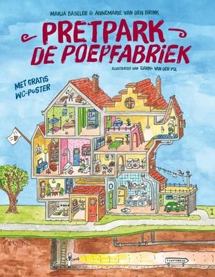 Cover van boek Pretpark De Poepfabriek : gezond van mond tot kont