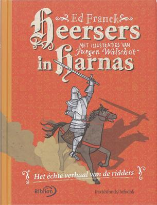 Cover van boek Heersers in harnas: het échte verhaal van de ridders