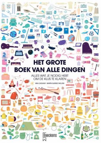 Cover van boek Het grote boek van alle dingen : alles wat je nodig hebt om de klus te klaren