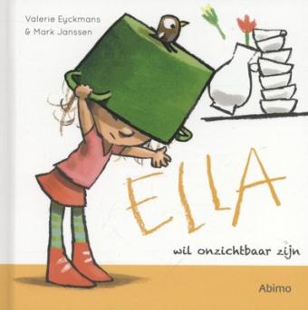 Cover van boek Ella wil onzichtbaar zijn