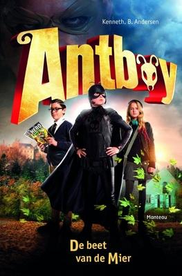 Cover van boek Antboy: De beet van de mier