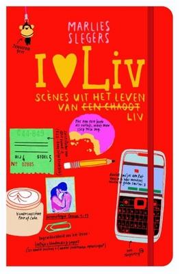 Cover van boek I love Liv: scènes uit het leven van een chaoot
