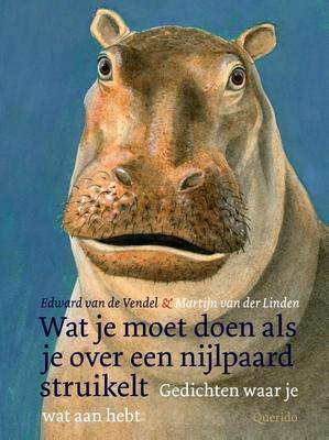 Cover van boek Wat je moet doen als je over een nijlpaard struikelt