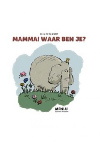 Cover van boek Mamma! Waar ben je?