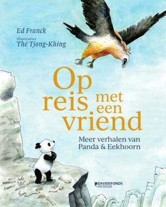 Cover van boek Op reis met een vriend : meer verhalen van Panda & Eekhoorn