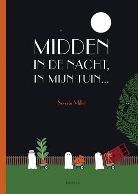 Cover van boek Midden in de nacht, in mijn tuin...