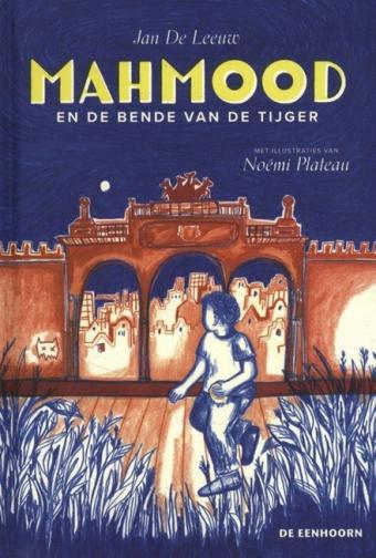 Cover van boek Mahmood en de Bende van de Tijger
