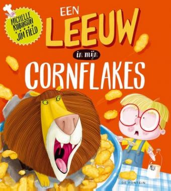 Cover van boek Een leeuw in mijn cornflakes