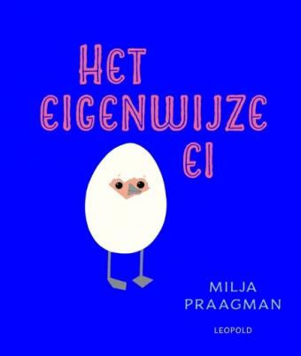 Cover van boek Het eigenwijze ei
