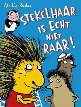 Cover van boek Stekelhaar is echt niet raar!