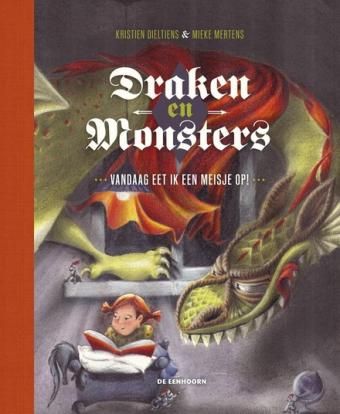 Cover van boek Draken en monsters : vandaag eet ik een meisje op!