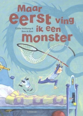 Cover van boek Maar eerst ving ik een monster