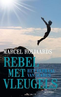 Cover van boek Rebel met vleugels: het verhaal van Icarus