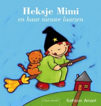 Cover van boek Heksje Mimi en haar nieuwe laarzen