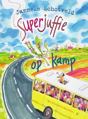 Cover van boek Superjuffie op kamp