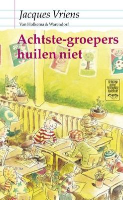 Cover van boek Achtste-groepers huilen niet