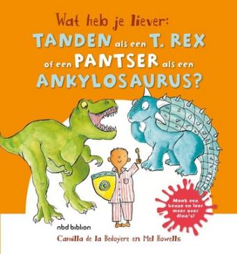 Cover van boek Tanden als een T. rex of een pantser als een Ankylosaurus?