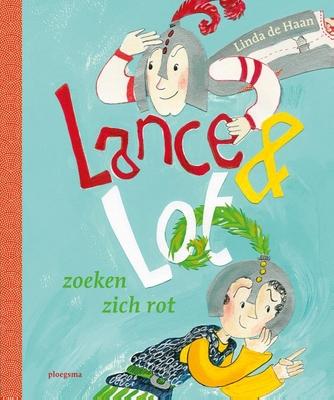 Cover van boek Lance & Lot zoeken zich rot